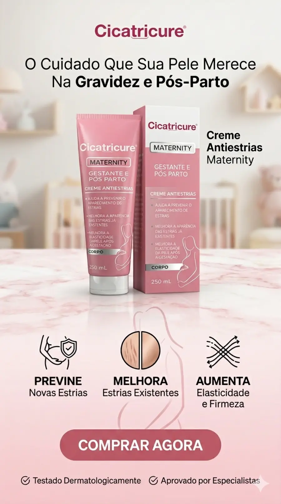 Cicatricure Maternity - Prevenção de Estrias